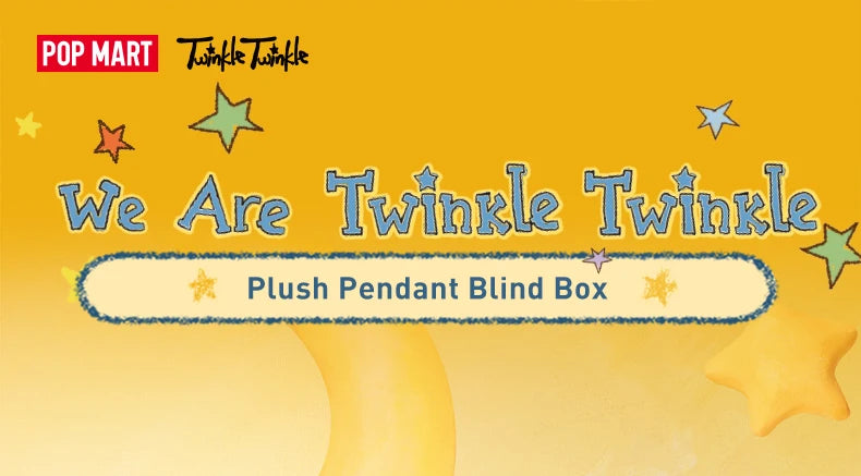 POP MART We Are Twinkle Twinkle Plush Pendant Blind Box
